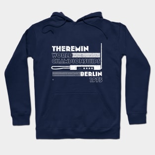 Theremin World Championships - Berlin 1975 Hoodie